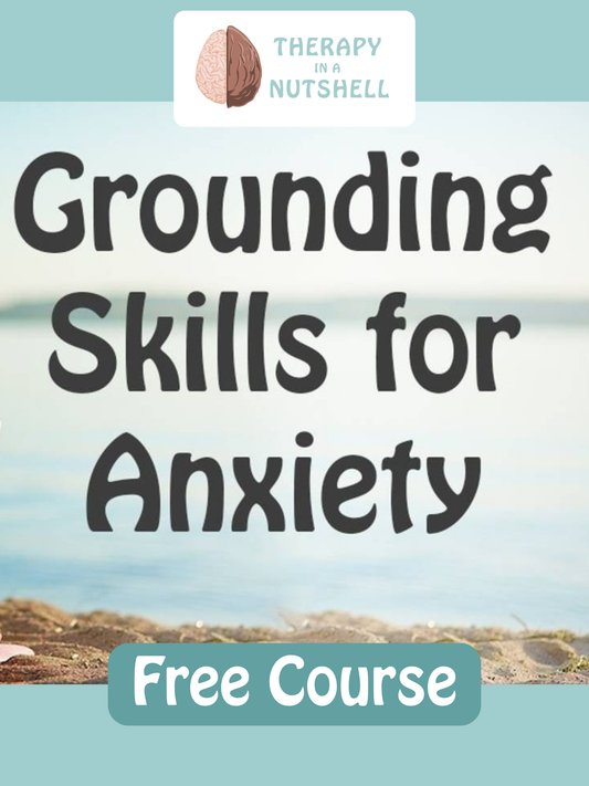 Free Grounding Skills for Anxiety Course