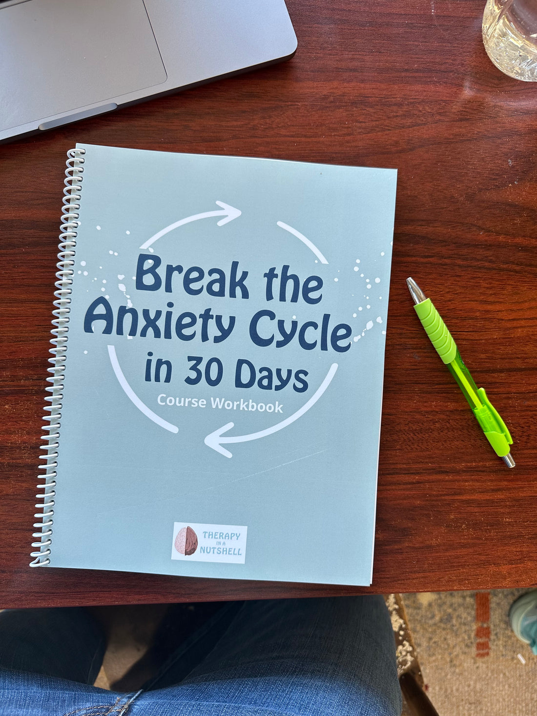 Course Workbook - Break the Anxiety Cycle in 30 Days - Physical Versio